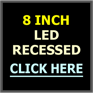 8" LED Recessed Lighting - New Work, Remodel & Retrofi